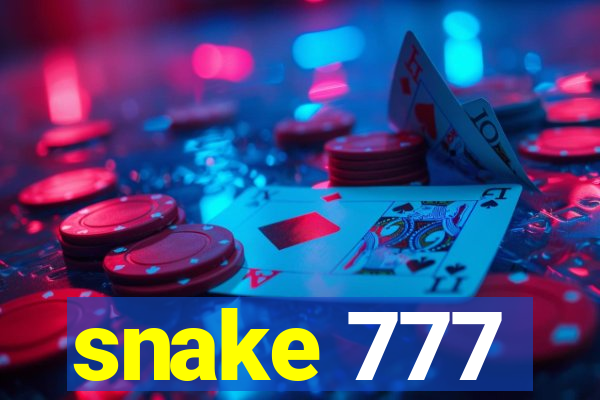 snake 777